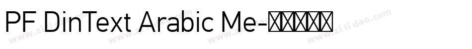 PF DinText Arabic Me字体转换